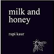 Milk and Honey by Rupi Kaur 