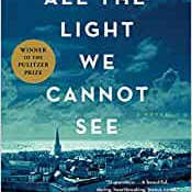 All The Light We Cannot See by Anthony Doerr 