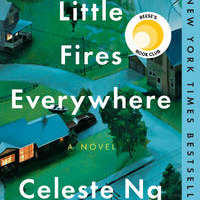 Little Fires Everywhere by Celeste Ng 