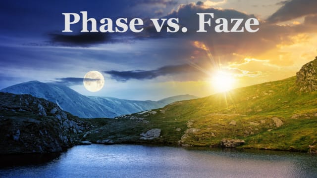 A Phase vs Faze quiz to test your grammar mettle.