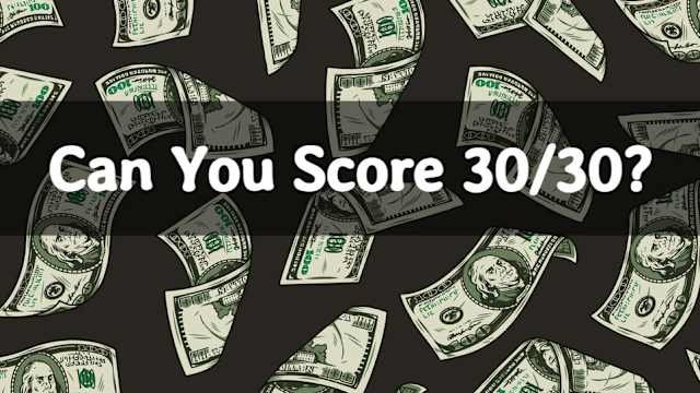 Try to score at least 25/30 correctly. 