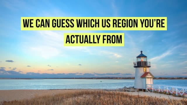 Are you from the Midwest or the Northeast? 
