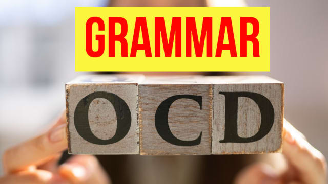 Are you checking for all the do's and don'ts of grammar? And... Did we do that right? 