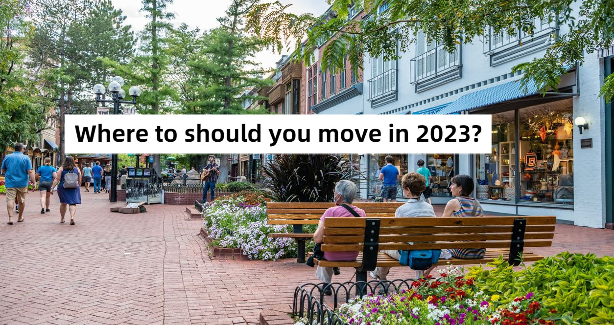 Which US Town Should Yo﻿u Move to Ahead of 2023?